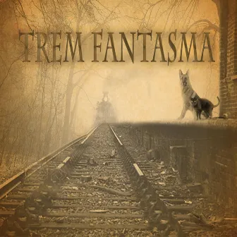 Trem Fantasma by Robertinho De Recife