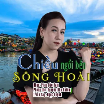 Chiều Ngồi Bên Sông Hoài by Ngọc Quỳnh