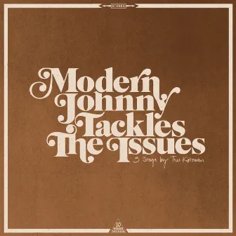 Modern Johnny Tackles the Issues by Theo Katzman