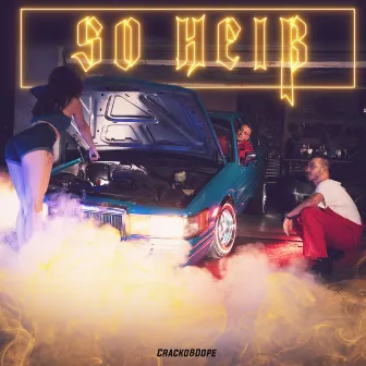 So heiß by DOPE