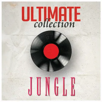 Ultimate Collection by JUNGLE