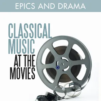 Classical Music at the Movies - Epics and Drama by Zdeněk Košler