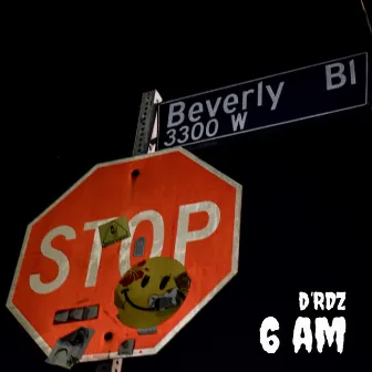 6 AM by D'rdz