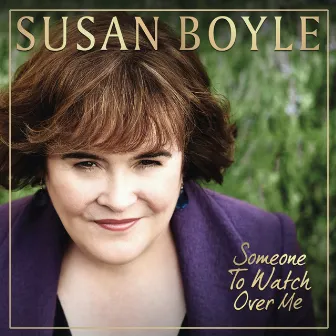 Someone to Watch Over Me by Susan Boyle