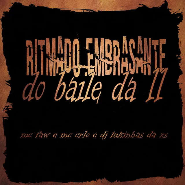 Ritmado Embrazante do Baile da 11