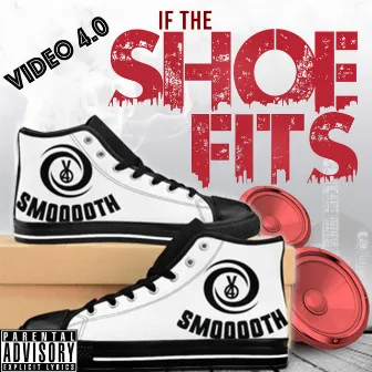 If the Shoe Fits by Video 4.0