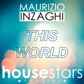 This World by Maurizio Inzaghi