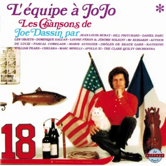 L'Equipe a Jojo: Les Chansons De Joe Dassin by Daniel Darc