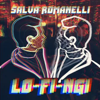 Lo-Fi-Ngi by Salva Romanelli