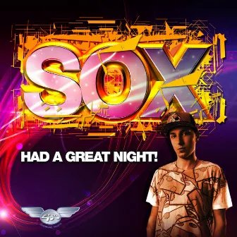 Had a great night by Sox