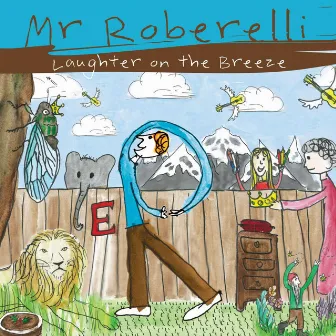 Laughter on the Breeze by Mr Roberelli