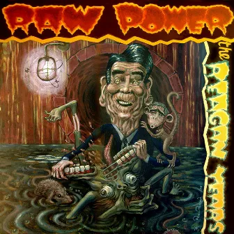 The Reagan Years by Raw Power