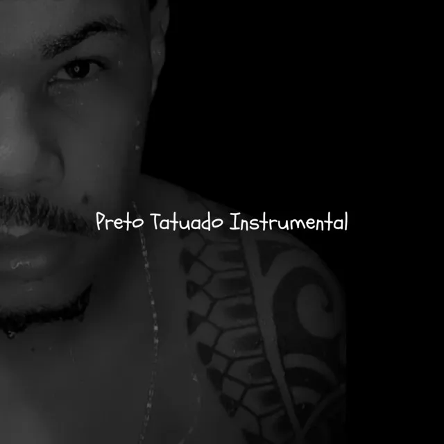 Preto Tatuado Instrumental