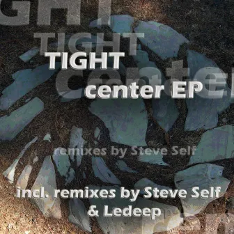 Center EP by Tight