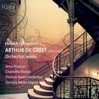 Arthur De Greef: Orchestral Works (VRT Muziek Edition) by Vlaams Radio Orkest