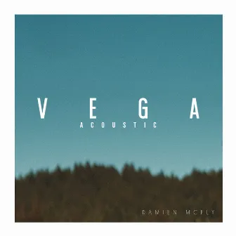 Vega (Acoustic) by Damien McFly