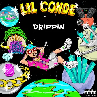 Drippin by Lil Conde