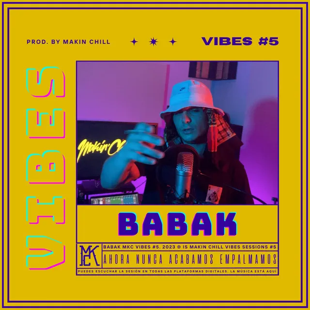 BABAK || MAKIN CHILL VIBES #5