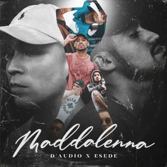 Maddalenna by D' audio