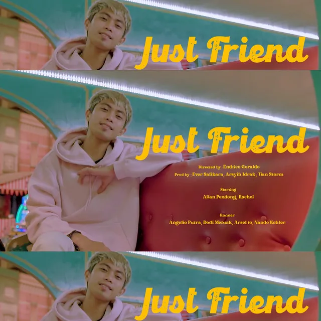 JUST FRIEND