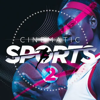 Cinematic Sports 2 by Daniel Weniger