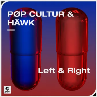 Left & Right by PØP CULTUR