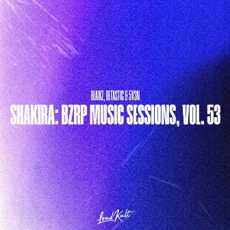 Shakira: Bzrp Music Sessions, Vol. 53 by 5V3N