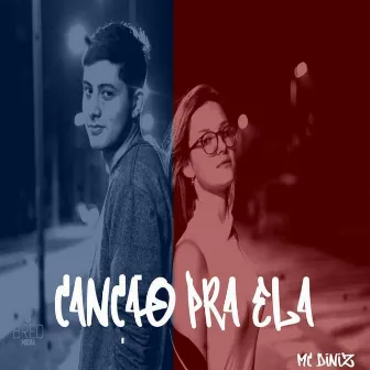 Canção pra Ela by Diniz Mc