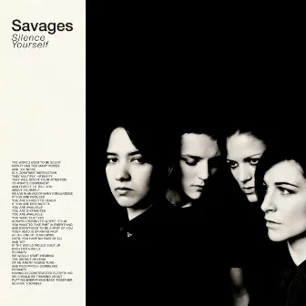 Silence Yourself by Savages