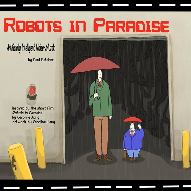 Robots in Paradise