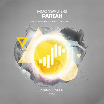 Pariah by Moonwalkers