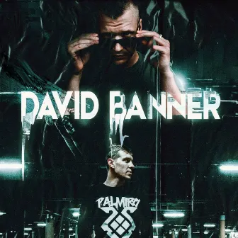 David Banner by Slav Smoke