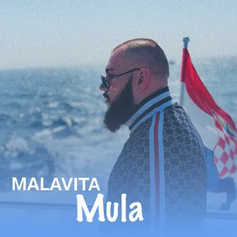 Mula by Malavita