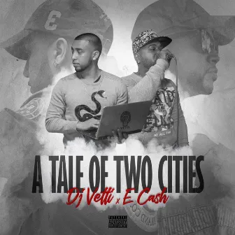 A Tale of Two Cities by Ecash