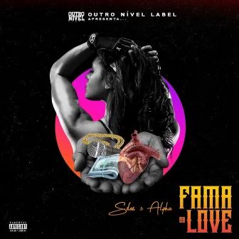 Fama ou Love by Wilson Alpha