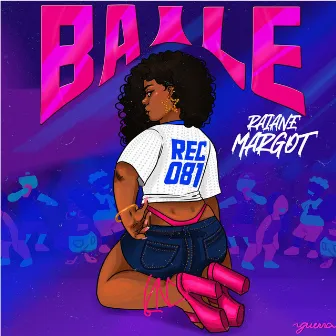 Baile by Raiane Margot