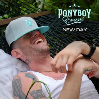 New Day by Pony Boy Evans