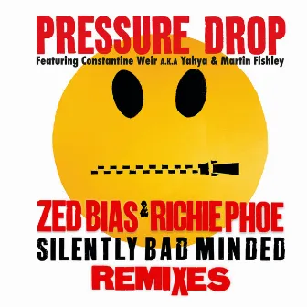 Silently Bad (re)Minded [Remixes] by Pressure Drop