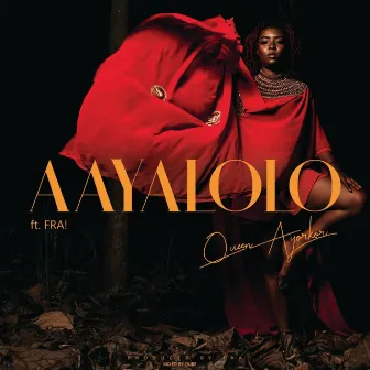 Aayalolo by Queen Ayorkor