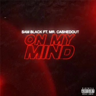 On My Mind by Sam Black