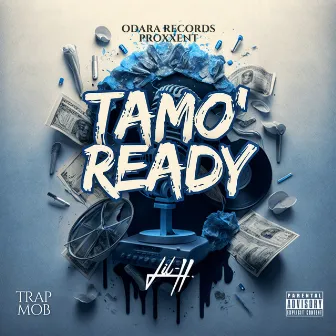 Tamo Ready by Lil-H