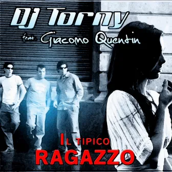 Il tipico ragazzo by Dj Torny