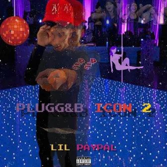 Plugg&b Icon 2 by Lil Paypal