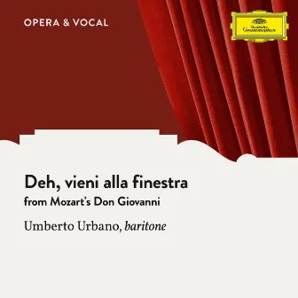 Mozart: Deh, vieni alla finestra by Umberto Urbano