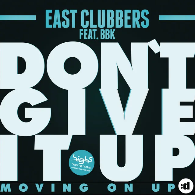 Don't Give Up (Moving On Up) (feat. BBK)