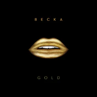 Gold by BECKA