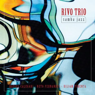 Rivo Trio Samba Jazz by Neto Fernandes