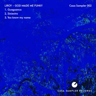 God Made Me Funky by Liroy