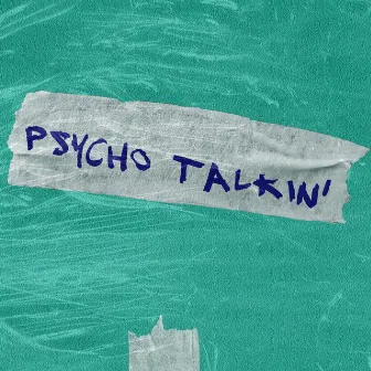 Psycho Talkin' by Cabrera