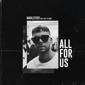 All For Us by Next to Neon